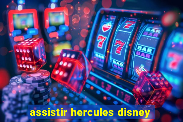 assistir hercules disney